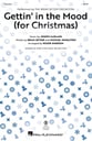 Gettin' in the Mood (for Christmas) SATB choral sheet music cover